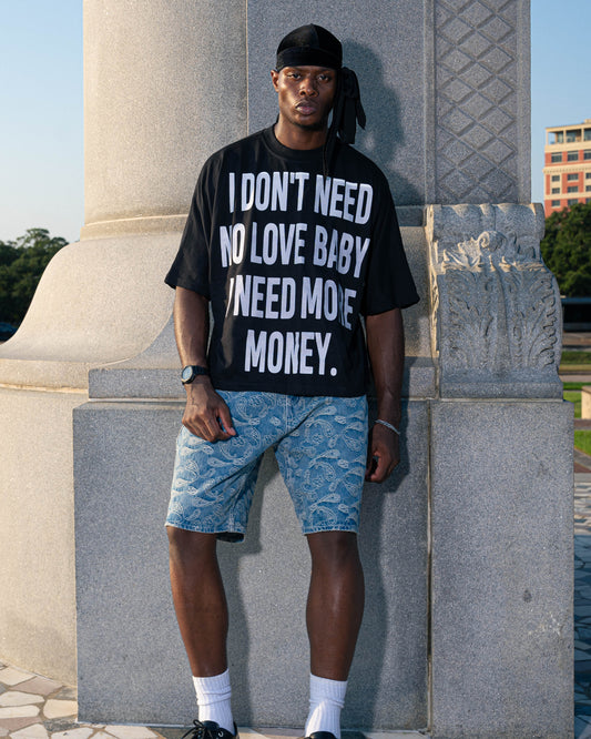 “I Don’t Need” Tee